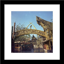 Load image into Gallery viewer, &quot;Adventureland Entrance Sign, Disneyland Park&quot; from Disney Photo Archives